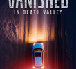 Vanished in Death Valley