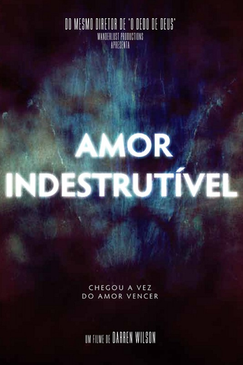  de Filme Amor Indestrutível (2010)