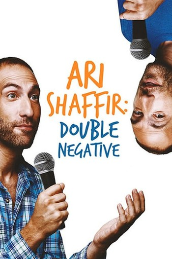 Poster de Filme Ari Shaffir: Double Negative (2017)