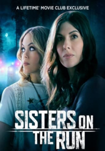 Laços Desfeitos (Sisters on the Run)