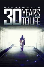 Nightworld: 30 Years to Life (Nightworld: 30 Years to Life)