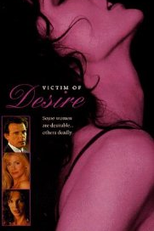 Entre o Amor e o Desejo (Victim of Desire)