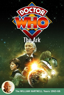 Doctor Who: The Ark - Poster / Capa / Cartaz - Oficial 1
