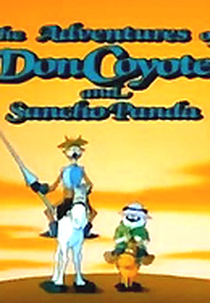 As Aventuras de Don Coyote e Sancho Panda (The Adventures of Don Coyote and Sancho Panda)