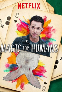 Mágica para a Humanidade (1ª Temporada) - Poster / Capa / Cartaz - Oficial 1