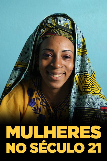 Poster de Série Mulheres no Século 21 (2013)