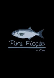 Pura Ficção (Pura Ficção)