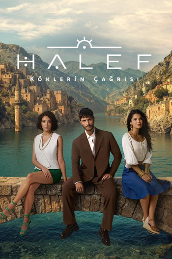 Poster de Franquia Halef: Köklerin Çağrısı (None)