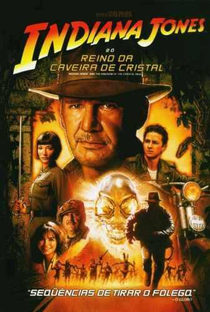 Indiana Jones e o Reino da Caveira de Cristal - Poster / Capa / Cartaz - Oficial 4