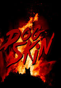 Dog Skin (Dog Skin)