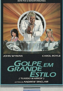 Golpe em Grande Estilo (Tuxedo Warrior)