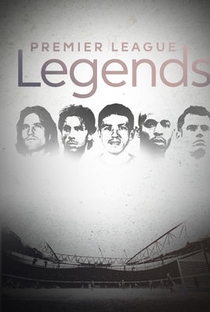 Premier League Legends - Poster / Capa / Cartaz - Oficial 1