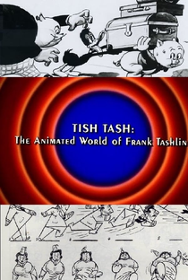 Behind the Tunes: Tish Tash - The Animated World of Frank Tashlin - Poster / Capa / Cartaz - Oficial 1