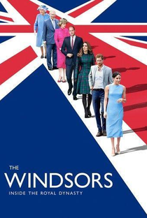 The Windsors: Inside The Royal Dynasty - Poster / Capa / Cartaz - Oficial 1