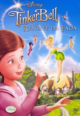 Tinker Bell e o Resgate da Fada (Tinker Bell and the Great Fairy Rescue)