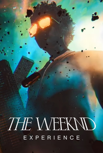 The Weeknd Experience LIVE - Poster / Capa / Cartaz - Oficial 2