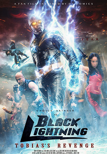 Black Lightning: Tobias's Revenge (Black Lightning: Tobias's Revenge)