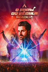 O Show do Século com Alok – Ao Vivo (O Show do Século com Alok – Ao Vivo)