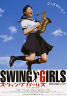 Swing Girls (Suwingu Garuzu)