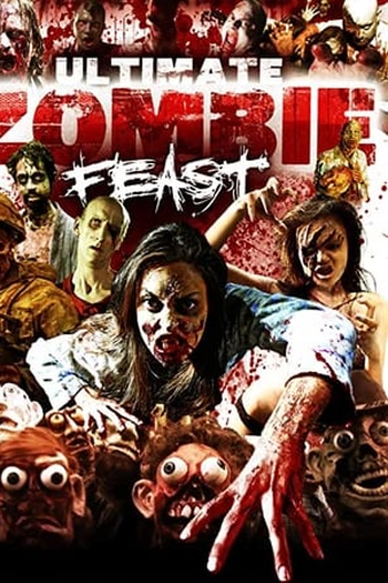 Poster de Filme Ultimate Zombie Feast (2020)