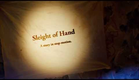 Sleight Of Hand Trailer