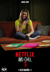 Netflix and Chill 3 (Netflix and Chill 3)