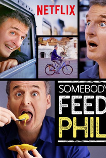 Somebody Feed Phil (1ª Temporada) - Poster / Capa / Cartaz - Oficial 1