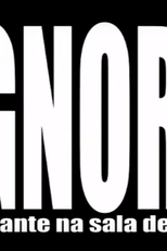 Ignore o Elefante na Sala de Estar (Ignore o Elefante na Sala de Estar)