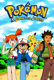 Pokémon (3ª Temporada: A Jornada Johto) - Poster / Capa / Cartaz - Oficial 1