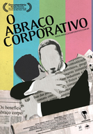 O Abraço Corporativo (O Abraço Corporativo)