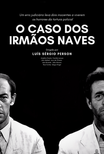 O Caso dos Irmãos Naves - Poster / Capa / Cartaz - Oficial 1