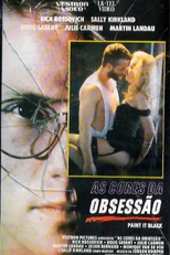As Cores da Obsessão (Paint It Black)