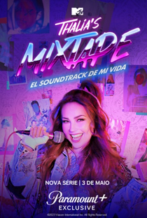 Thalia's Mixtape: A Trilha Sonora da minha Vida - Poster / Capa / Cartaz - Oficial 1