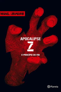 Apocalipse Z - O Princípio do Fim - Poster / Capa / Cartaz - Oficial 1
