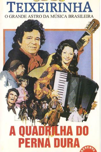  de Filme A Quadrilha do Perna Dura (1976)