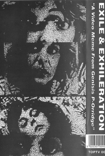 Exile & Exhilaration: A Video Meme From Genesis P-Orridge - Poster / Capa / Cartaz - Oficial 1