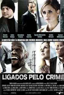 Ligados Pelo Crime - Poster / Capa / Cartaz - Oficial 2