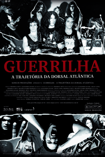 Guerrilha - A Trajetória da Dorsal Atlântica - Poster / Capa / Cartaz - Oficial 1