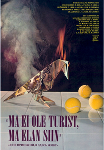 Ma pole turist, ma elan siin (Ma pole turist, ma elan siin)