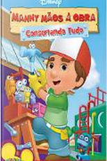 Manny Mãos à Obra: Concertando tudo (Handy Many Fixing it Right)