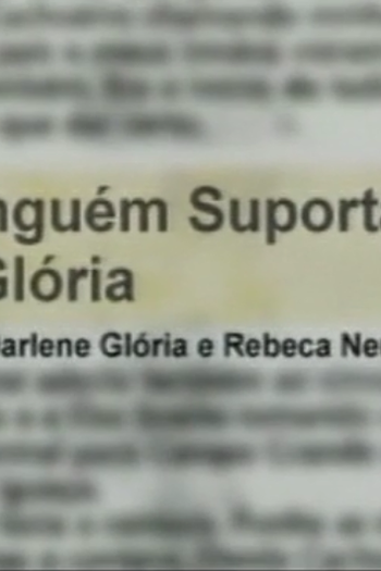 Poster de Curta Ninguém suporta a Glória (2004)