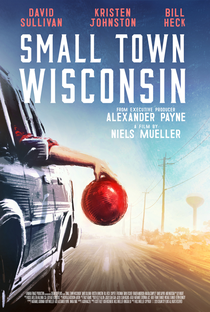Small Town Wisconsin - Poster / Capa / Cartaz - Oficial 2