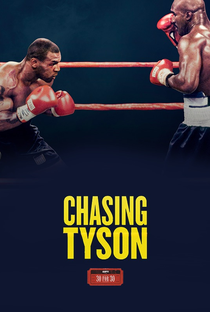 Chasing Tyson - Poster / Capa / Cartaz - Oficial 1