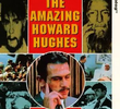 O Incrível Howard Hughes