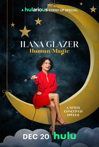 Poster 1 de Filme Ilana Glazer: Human Magic (2024)