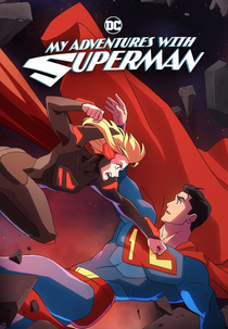 Minhas Aventuras com o Superman (2ª Temporada) (My Adventures with Superman (Season 2))