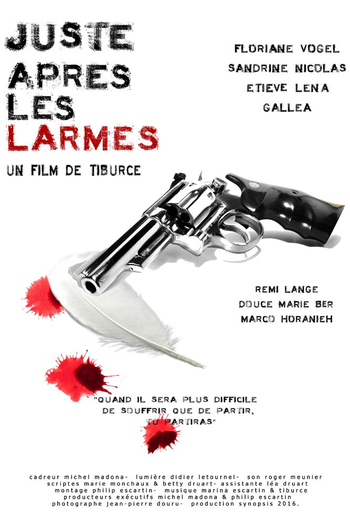 Poster de Filme Juste après les larmes (2016)