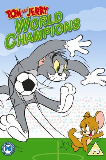 Poster de Curta Tom e Jerry - Campeões do Mundo (2010)