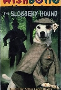 The Slobbery Hound by Wishbone - Poster / Capa / Cartaz - Oficial 1