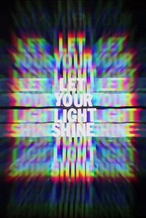 Let Your Light Shine - Poster / Capa / Cartaz - Oficial 1